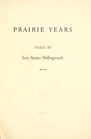 Cover of: Prairie years by Leta Stetter Hollingworth, Leta Stetter Hollingworth