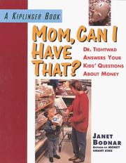 Mom, can I have that? by Janet Bodnar