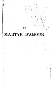 Cover of: Un martyr d'amour