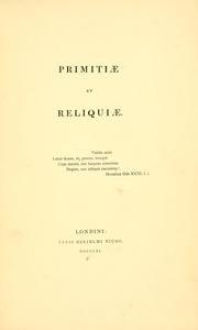 Cover of: Primitiæ et reliquiæ.