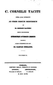 Cover of: C. Cornelii Taciti opera quae supersunt by Johann Georg Baiter , Johann Kaspar von Orelli, P. Cornelius Tacitus