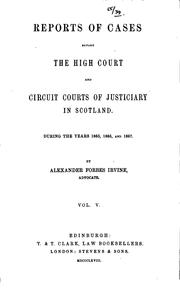 Cover of: Reports of Cases Before the High Court and Circuit Courts of Justiciary in Scotland: From June ...