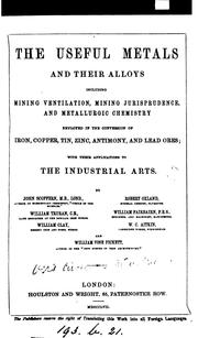 Cover of: The useful metals and their alloys, by J. Scoffern [and others]. by Useful metals, John Scoffern