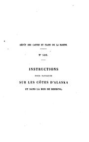 Cover of: Instructions pour naviguer sur les côtes de l'íle Reine-Charlotte et d ...