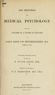 Cover of: The principles of medical psychology: being the outlines of a course of lectures