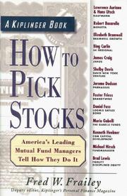 Cover of: How to pick stocks: America's leading mutual fund managers tell how they do it