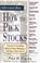 Cover of: How to pick stocks