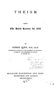 Cover of: Theism: Being the Baird Lecture for 1876 by Robert FLINT