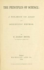 Cover of: The principles of science by William Stanley Jevons