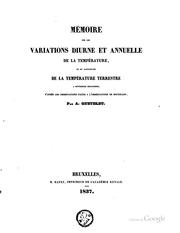 Cover of: Mémoire sur les variations diurne et annuelle de la température, et en ... by Lambert Adolphe Jacques Quetelet
