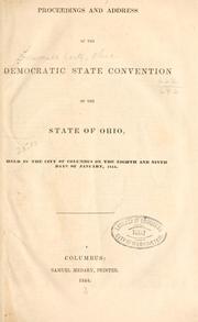 Cover of: Proceedings and address of the Democratic state convention of the state of Ohio