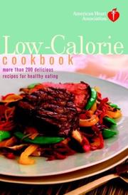 Cover of: American Heart Association Low-Calorie Cookbook: More than 200 Delicious Recipes for Healthy Eating