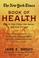 Cover of: The New York Times book of health