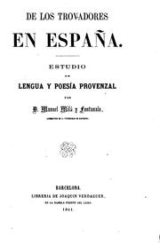 Cover of: De los trovadores en España: Estudio de lengua y poesía provenzal
