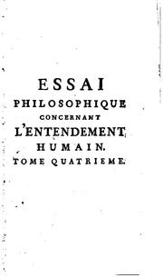 Essai philosophique concernant l'entendement humain by John Locke