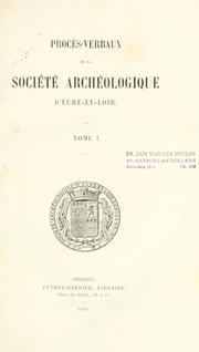 Cover of: Procès-verbaux de la Société archéologique d'Eure-et-Loir. by Société archéologique d'Eure-et-Loir.