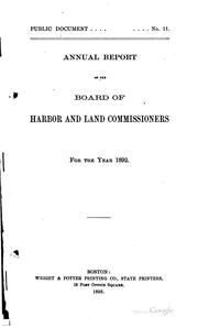 Cover of: Annual Report by Board of Harbor and Land Commissioners of Massachusetts, Board of Harbor and Land Commissioners of Massachusetts