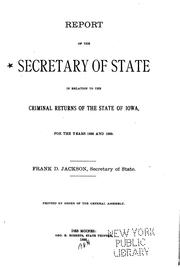 Report of the Secretary of State in Relation to the Criminal Returns of the .. by Iowa Secretary of State