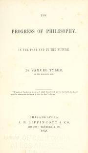 Cover of: The progress of philosophy. by Samuel Tyler