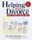 Cover of: Helping your kids cope with divorce the sandcastles way