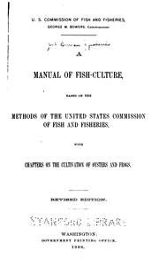 Cover of: A Manual of Fish-culture: Based on the Methods of the United States Commission of Fish and ...