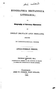 Cover of: Biographia Britannica Literaria: Or, Biography of Literary Characters of ... by Thomas Wright, Royal Society of Literature (Great Britain)