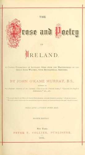 The prose and poetry of Ireland. by John O'Kane Murray