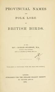 Cover of: Provincial names and folk lore of British birds | C. A. Swainson
