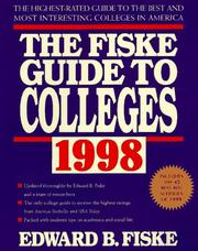 Cover of: Fiske Guide to Colleges 1998: The Highest-Rated Guide to the Best and Most Interesting Colleges in America (14th ed)