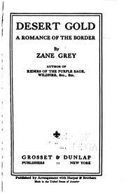 Cover of: Desert Gold: A Romance of the Border