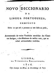 Cover of: Novo diccionario da lingua portugueza: composto sobre os que até o presente se tem dader ao ... by 
