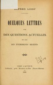 Cover of: Quelques lettres sur des questions actuelles by Alfred Firmin Loisy