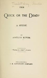 Cover of: quick or the dead: A study