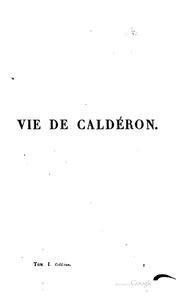 Cover of: Caldéron by Pedro Calderón de la Barca, Bartolomé de Torres Naharro, Miguel de Unamuno, Guillén de Castro, Leandro Fernández de Moratín, Lope de Vega