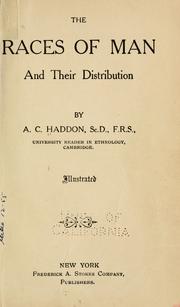 Cover of: The races of man and their distribution by Alfred C. Haddon