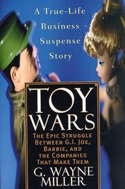 Toy Wars by G. Wayne Miller