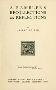 Cover of: A rambler's recollections and reflections by Alfred Octavius Capper