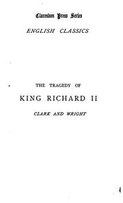 Cover of: The Tragedy of King Richard II by William Shakespeare