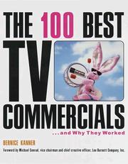 Cover of: The 100 best TV commercials-- and why they worked by Bernice Kanner