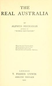 The real Australia by Alfred Buchanan