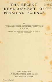 Cover of: The recent development of physical science by William Cecil Dampier