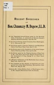 Cover of: Recent speeches of Hon. Chauncey M. Depew 