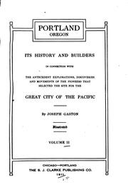 Cover of: Portland, Oregon, Its History and Builders: In Connection with the ...