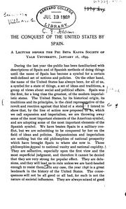 Cover of: The Conquest of the United States by Spain: A Lecture Before the Phi Beta Kappa Society of Yale ... by William Graham Sumner