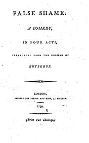 Cover of: False Shame: A Comedy, in Four Acts