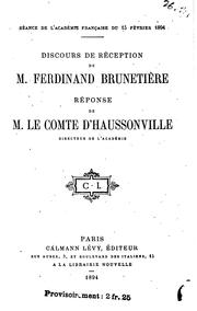 Cover of: Discours de réception de M. Ferdinand Brunetière: Réponse de M. le comte d'Haussonville