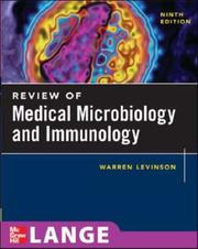 Cover of: Review of Medical Microbiology and Immunology (Medical Microbiology & Immunology) by Warren E. Levinson