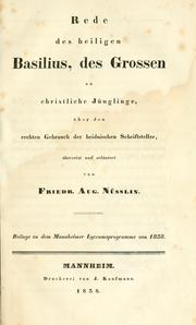 Cover of: Rede des heiligen Basilius des Grossen an christliche Jünglinge, über den rechten Gebrauch der heidnischen Schriftsteller. by Basil of Caesarea
