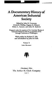 Cover of: A Documentary History of American Industrial Society