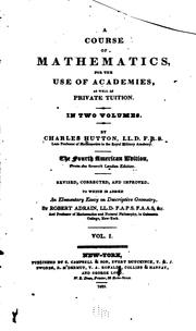 Cover of: A Course of Mathematics: For the Use of Academies ... as Well as Private Tuition